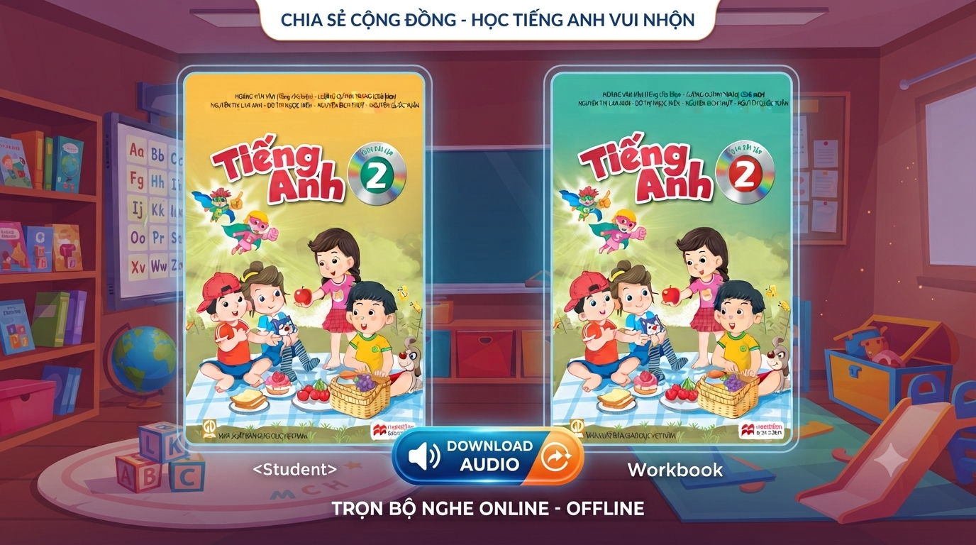 Tải Audio File Nghe Tiếng Anh Lớp 2 Global Success MP3 Miễn Phí