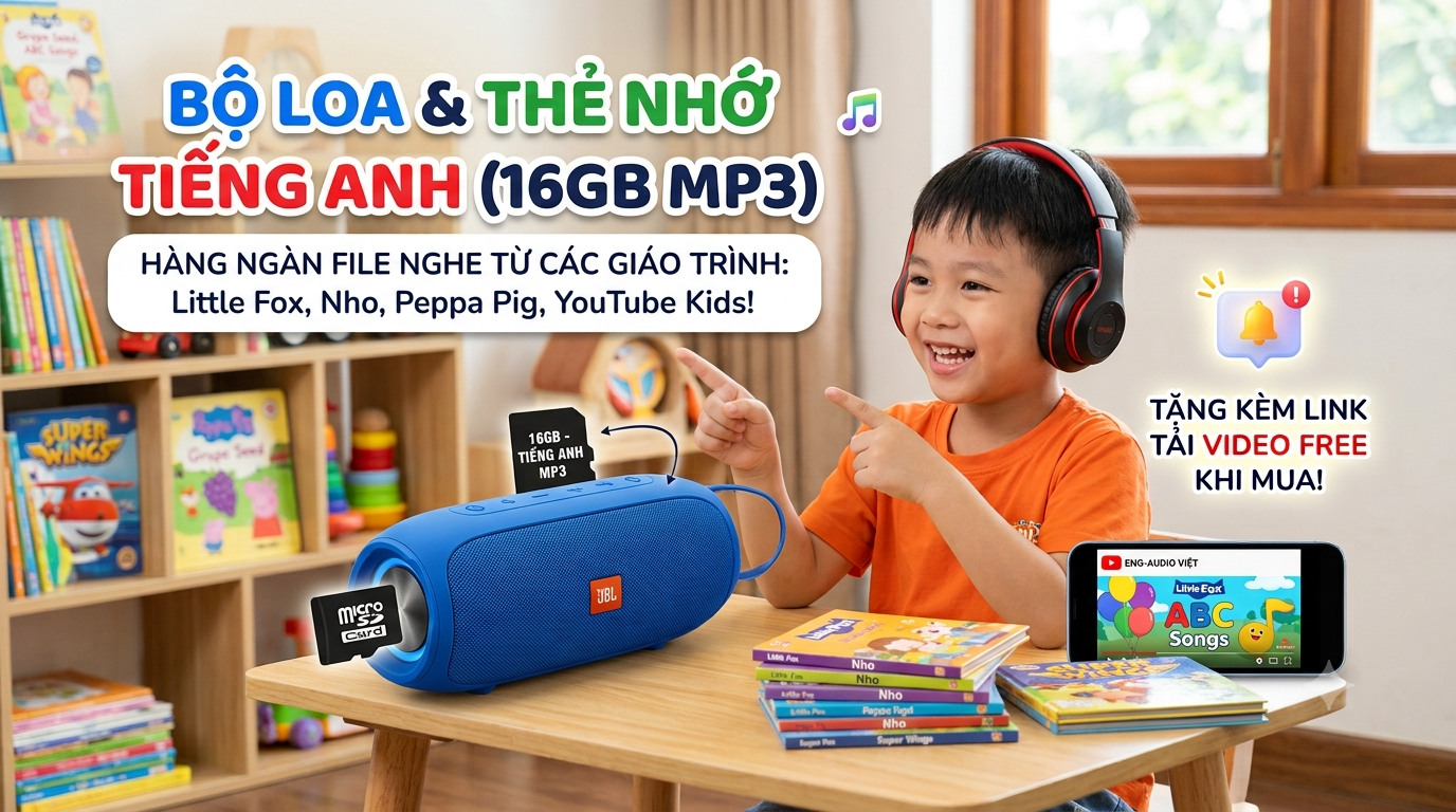 Video học tiếng Anh cho bé kết hợp loa MP3