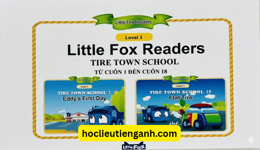 Bộ 4 Cuốn Little Fox Tire Town School – Sách Tiếng Anh Cho Bé Chủ Đề Trường Học