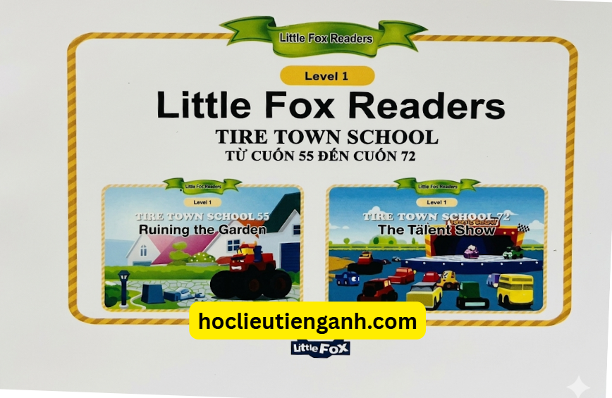 Bộ 4 Cuốn Little Fox Tire Town School – Sách Tiếng Anh Cho Bé Chủ Đề Trường Học
