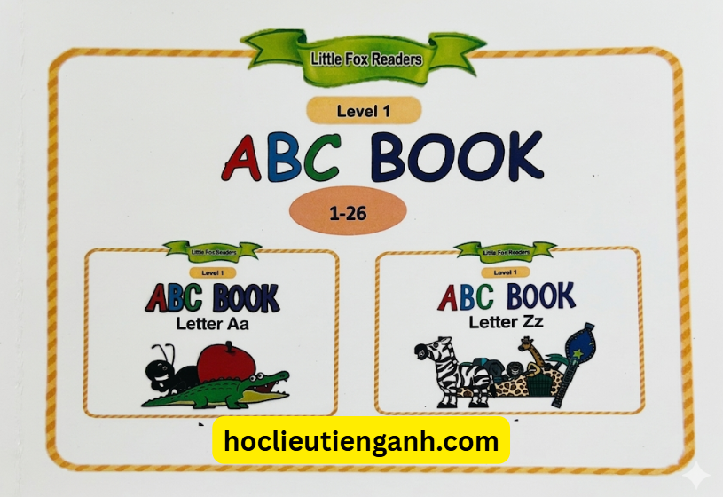 Little Fox ABC Book – Sách Học Bảng Chữ Cái Tiếng Anh Cho Bé