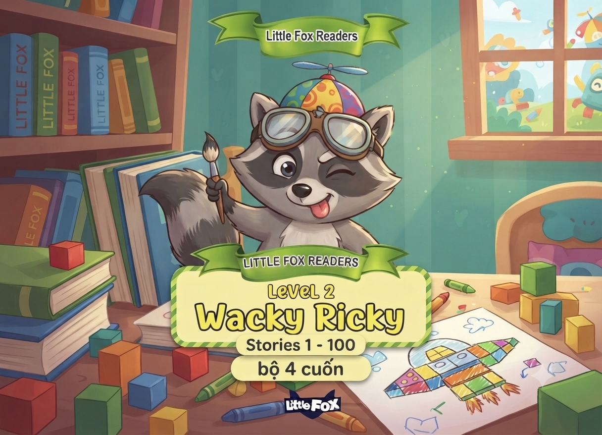 Little Fox Level 2 Wacky Ricky (4 cuốn) – Bộ Sách Tiếng Anh Giúp Bé Rèn Kỹ Năng Giao Tiếp Mỗi Ngày